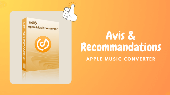 Avis de Sidify Apple Music Converter