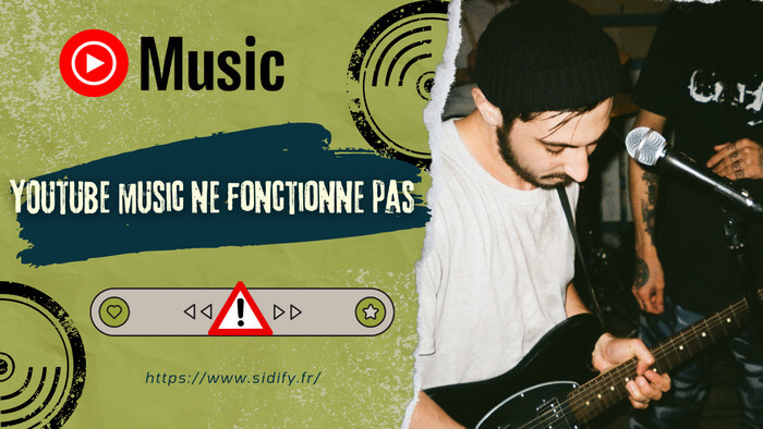 YouTube Music ne fonctionne pas